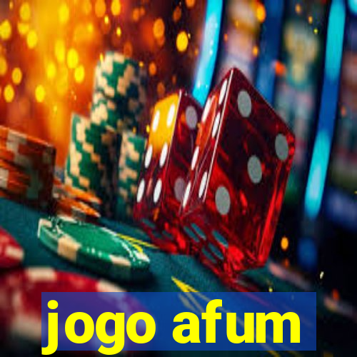 jogo afum